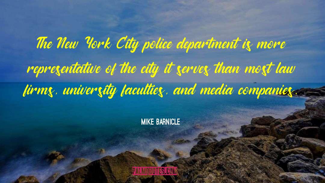 Mike Barnicle Quotes: The New York City police