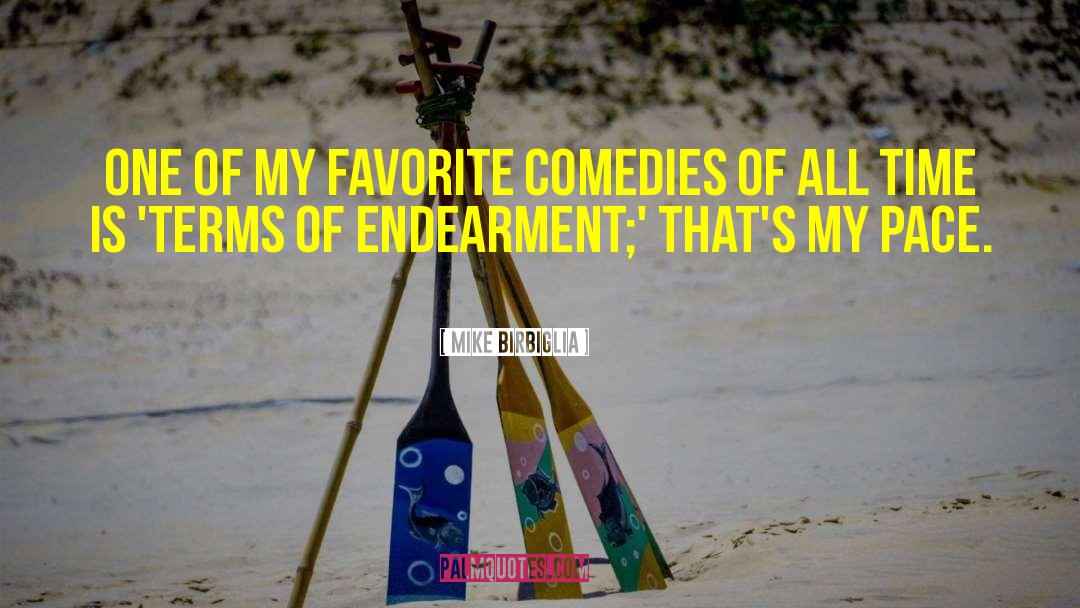 Mike Birbiglia Quotes: One of my favorite comedies