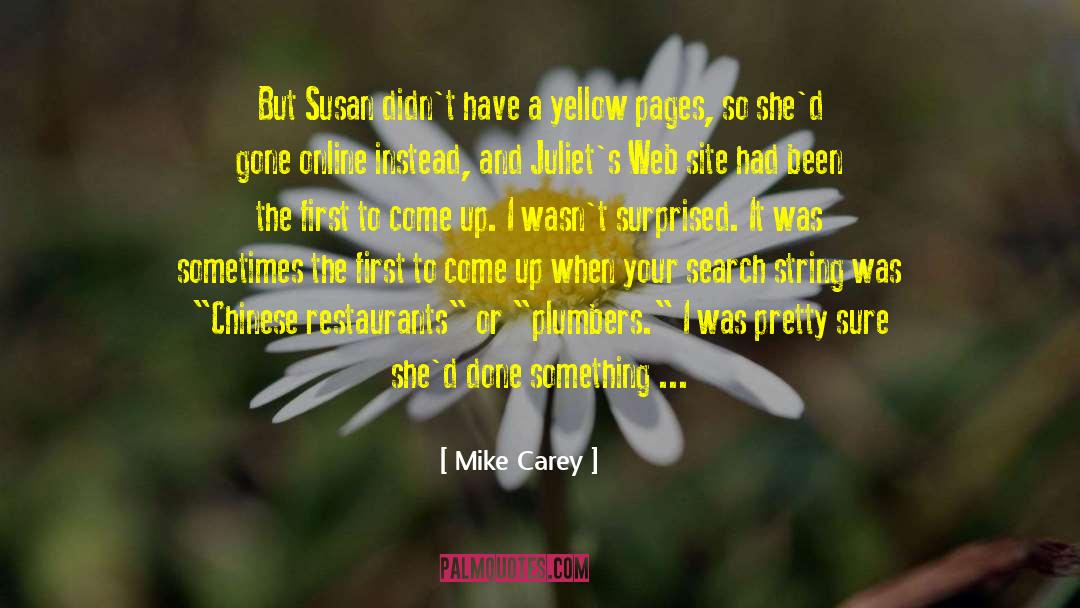 Mike Carey Quotes: But Susan didn't have a