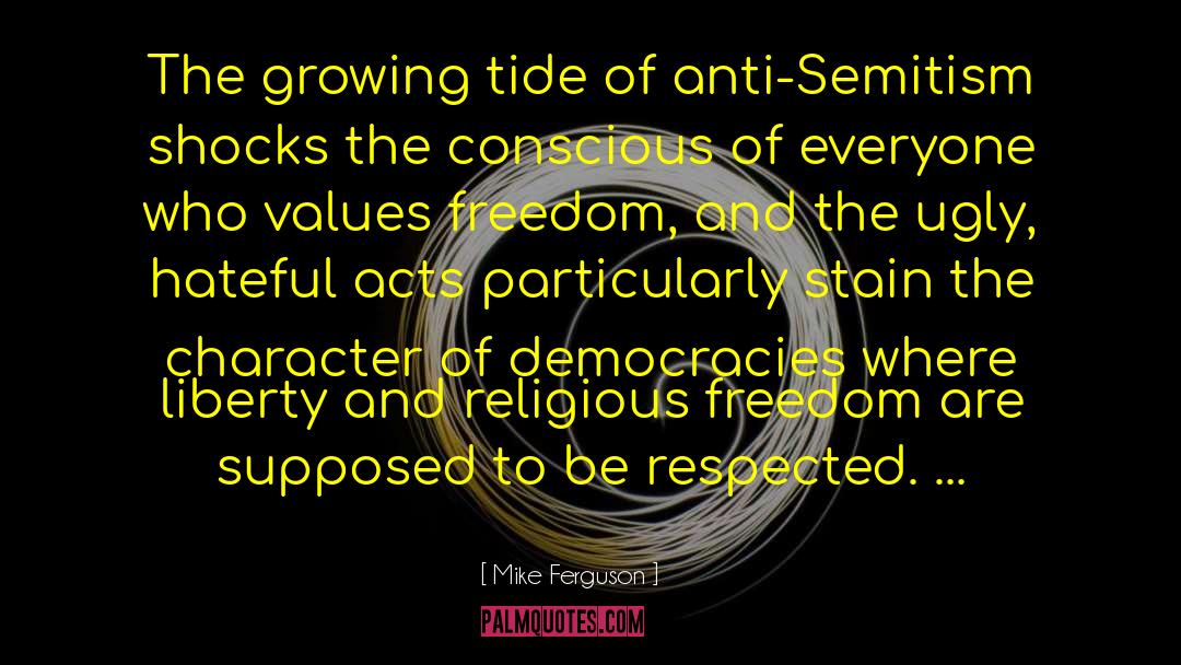 Mike Ferguson Quotes: The growing tide of anti-Semitism