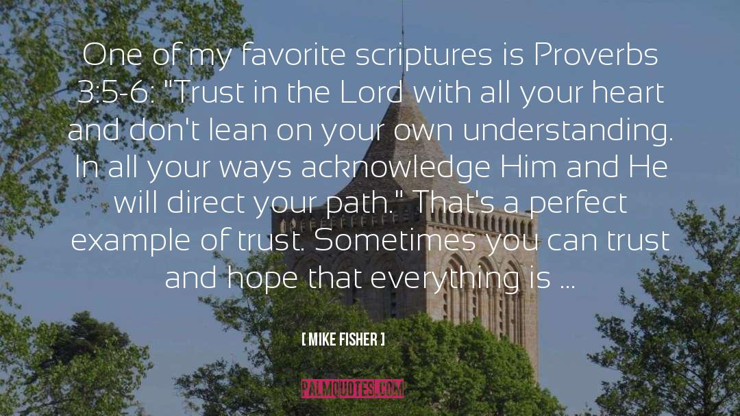 Mike Fisher Quotes: One of my favorite scriptures
