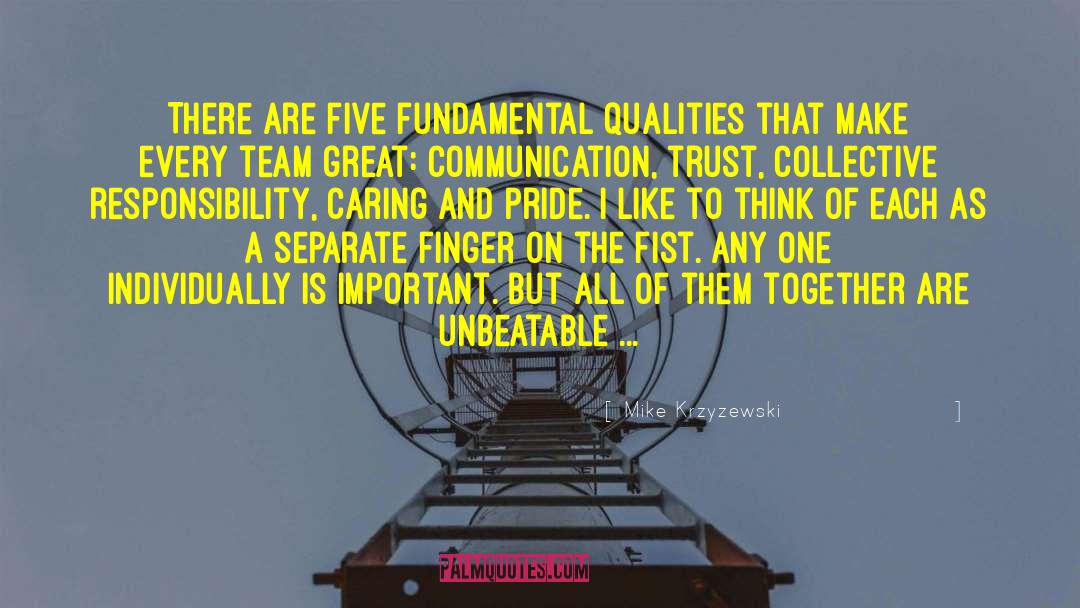 Mike Krzyzewski Quotes: There are five fundamental qualities