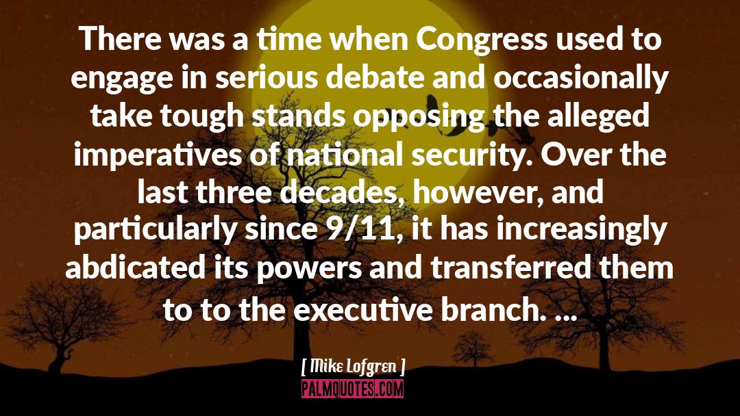 Mike Lofgren Quotes: There was a time when