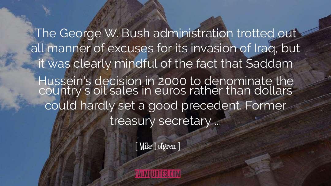 Mike Lofgren Quotes: The George W. Bush administration