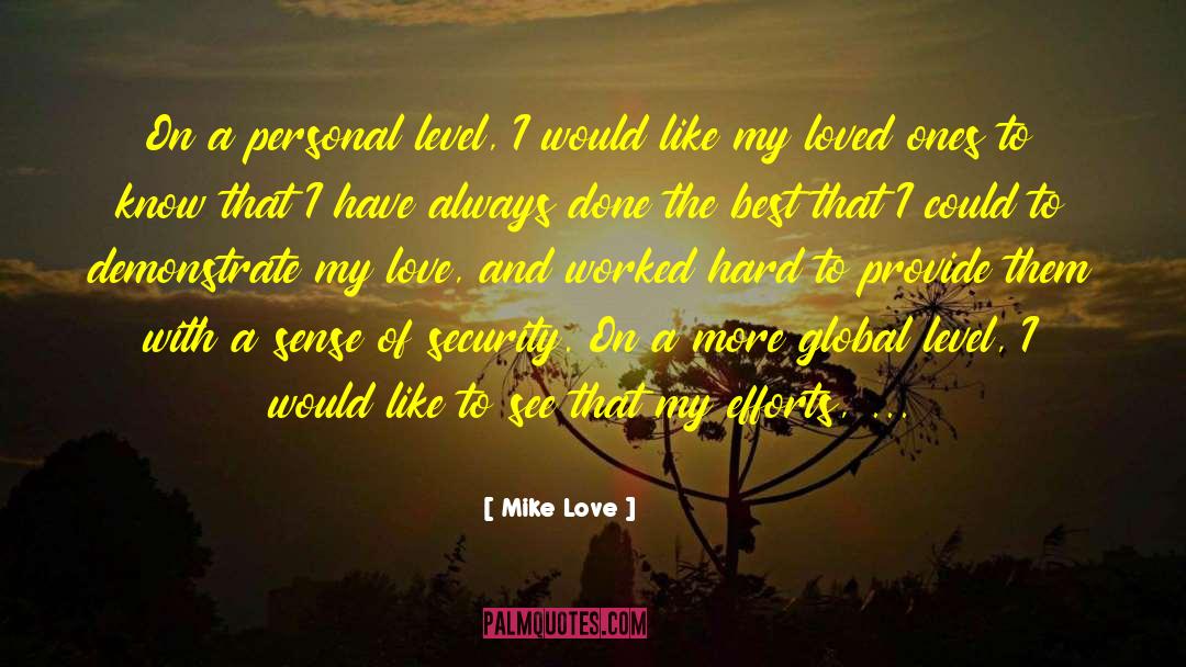 Mike Love Quotes: On a personal level, I