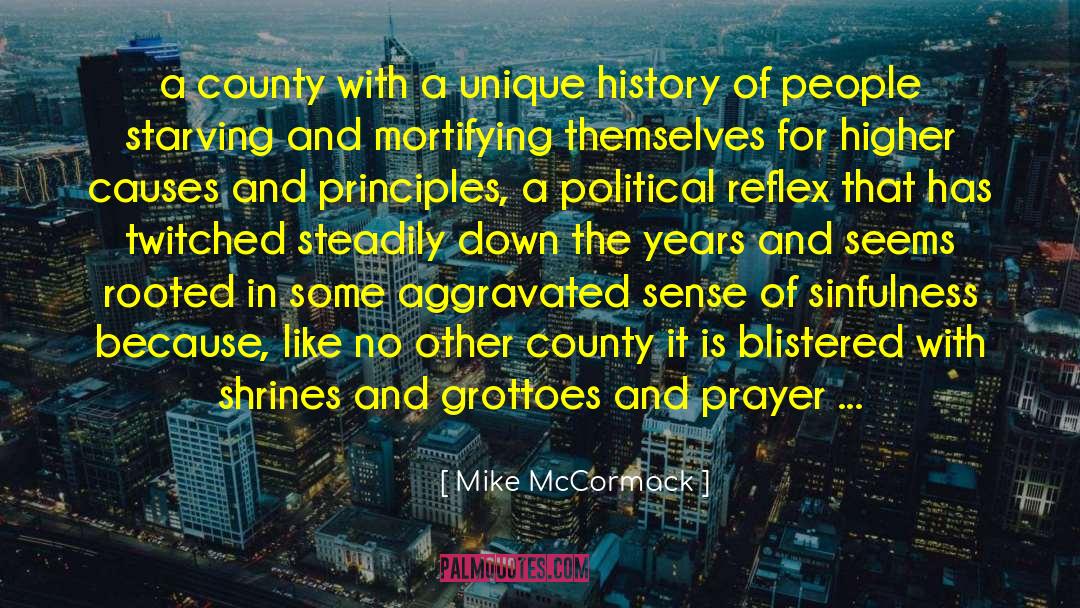 Mike McCormack Quotes: a county with a unique