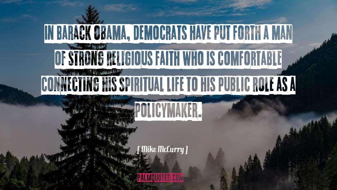 Mike McCurry Quotes: In Barack Obama, Democrats have