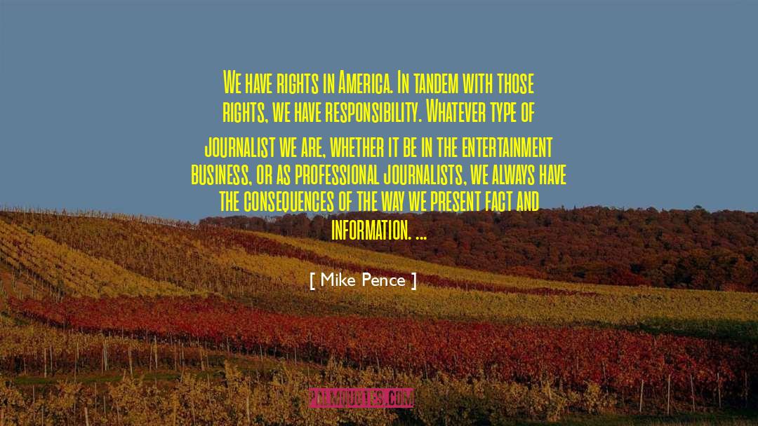 Mike Pence Quotes: We have rights in America.