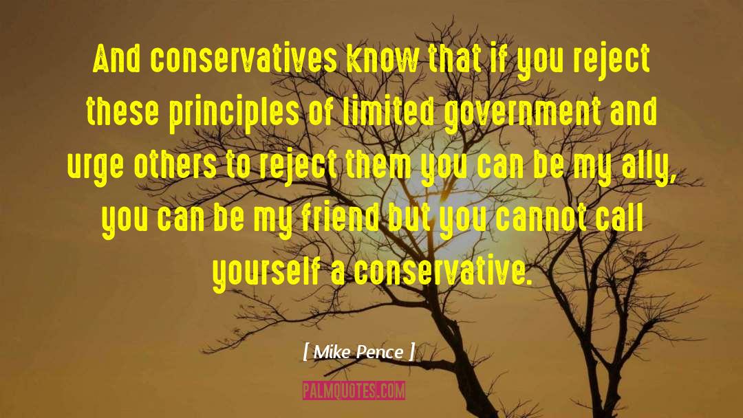 Mike Pence Quotes: And conservatives know that if