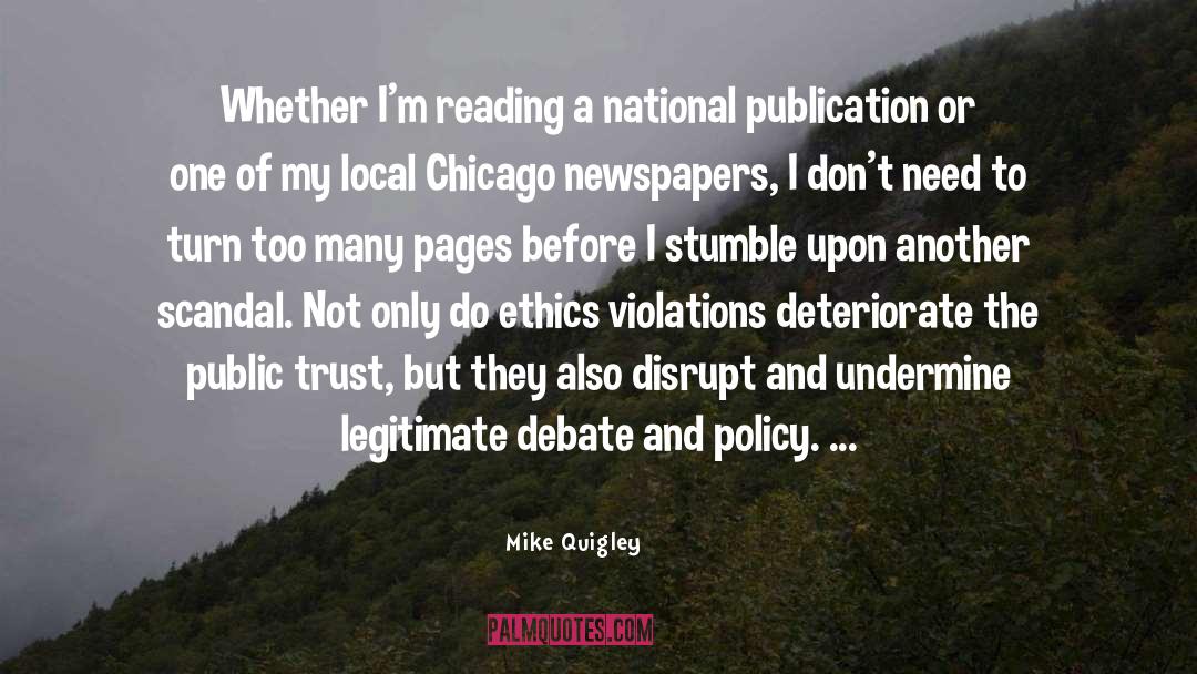 Mike Quigley Quotes: Whether I'm reading a national