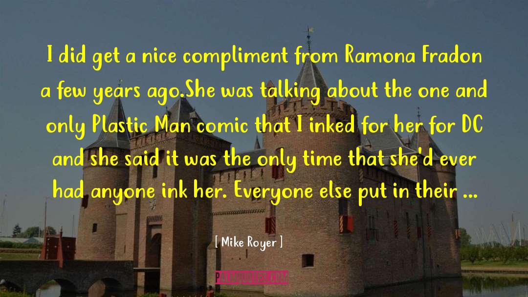 Mike Royer Quotes: I did get a nice