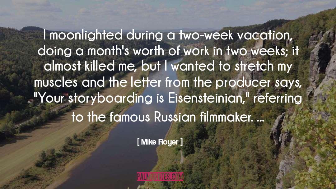 Mike Royer Quotes: I moonlighted during a two-week