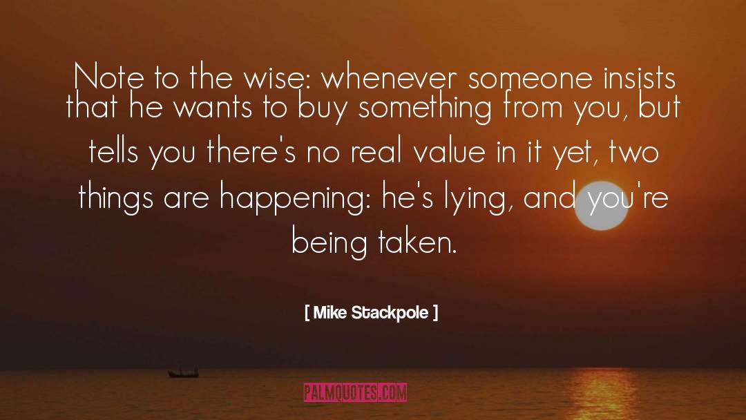 Mike Stackpole Quotes: Note to the wise: whenever