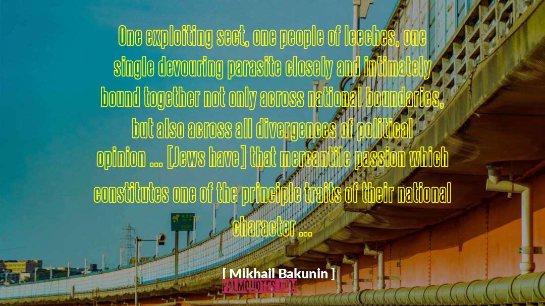 Mikhail Bakunin Quotes: One exploiting sect, one people