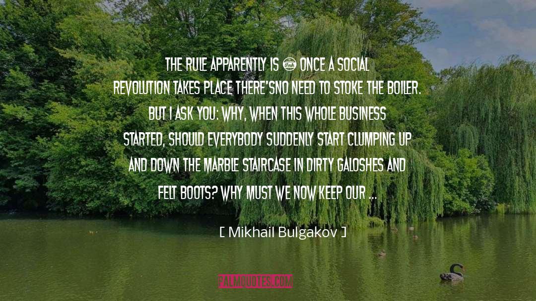 Mikhail Bulgakov Quotes: The rule apparently is –