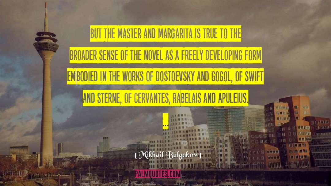 Mikhail Bulgakov Quotes: But The Master and Margarita