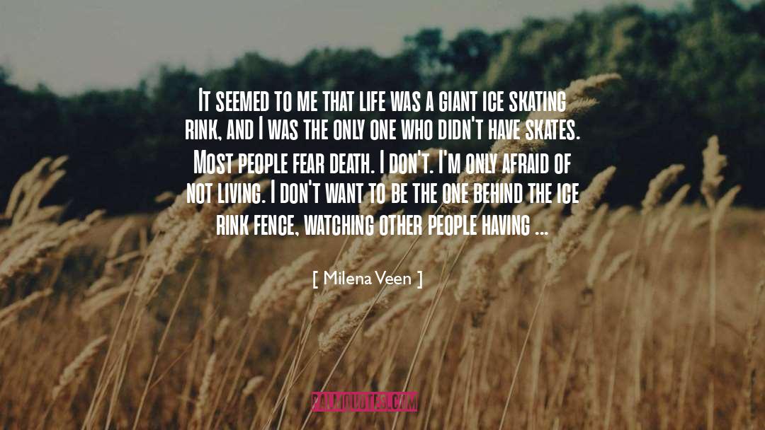 Milena Veen Quotes: It seemed to me that