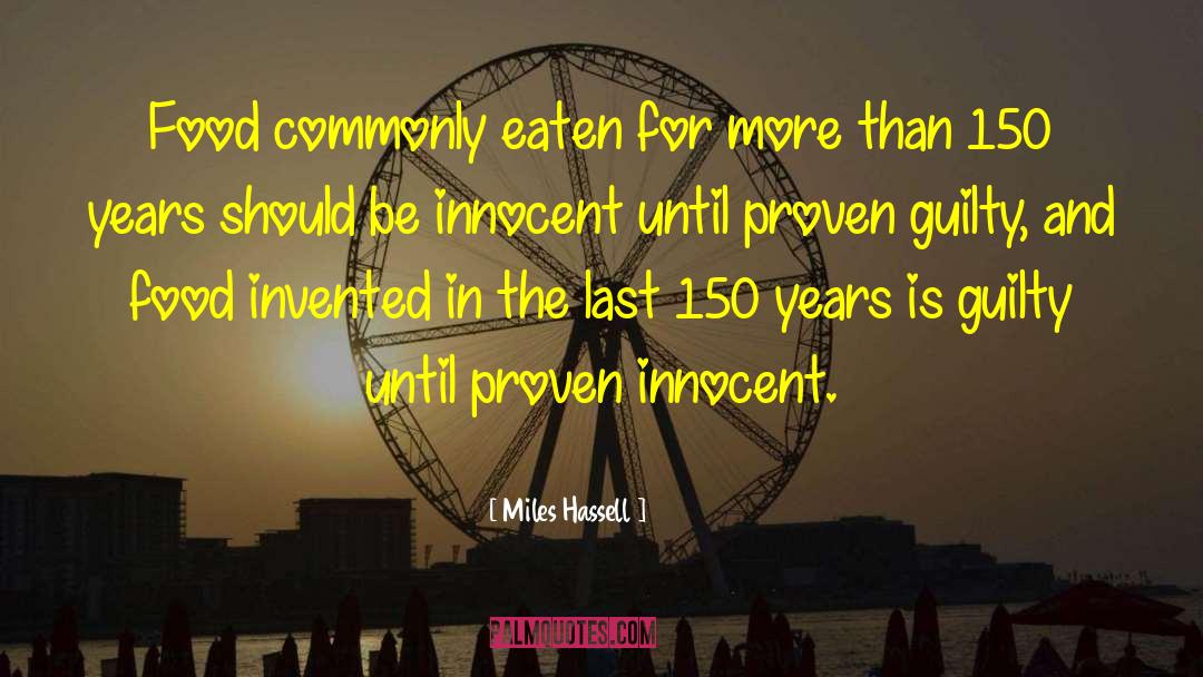 Miles Hassell Quotes: Food commonly eaten for more