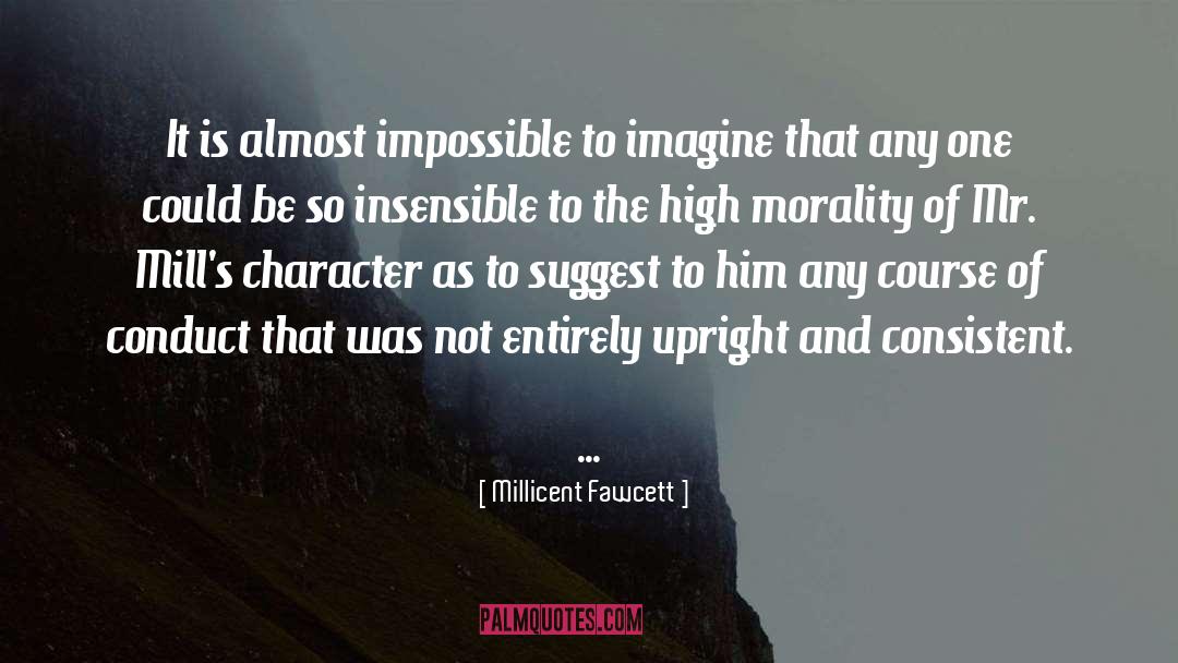 Millicent Fawcett Quotes: It is almost impossible to