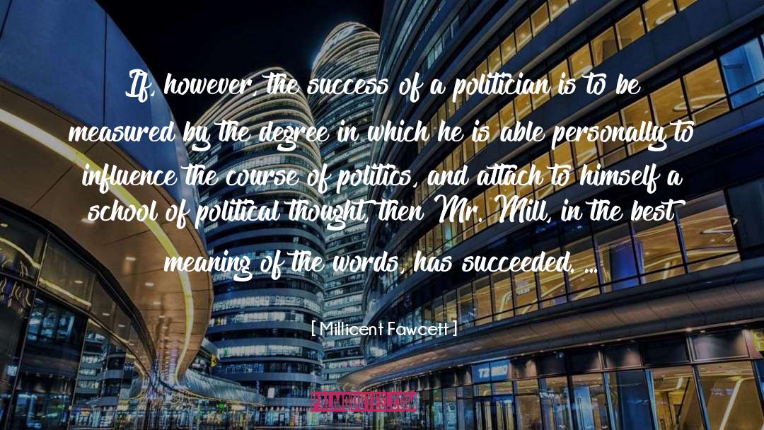 Millicent Fawcett Quotes: If, however, the success of