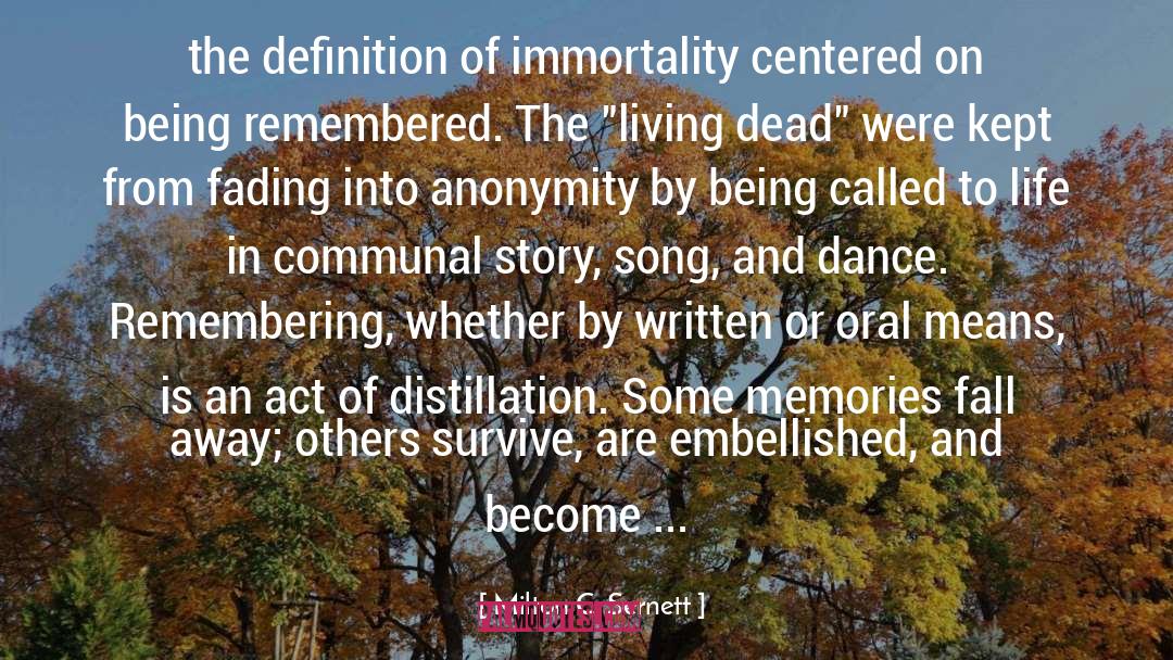 Milton C. Sernett Quotes: the definition of immortality centered