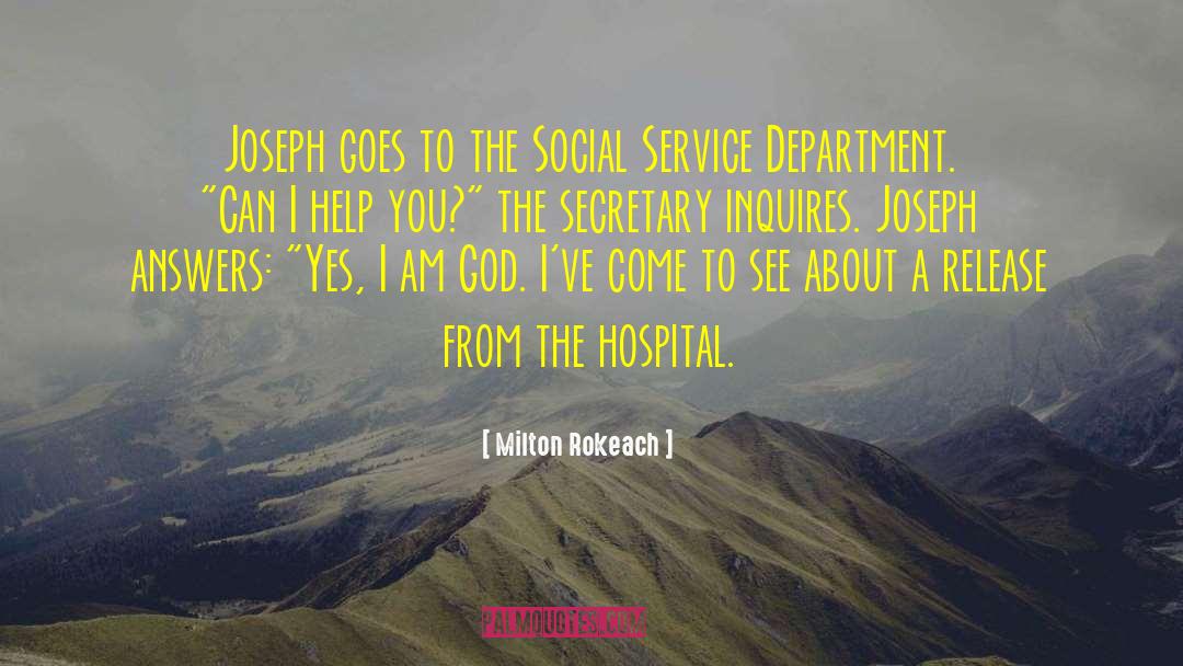 Milton Rokeach Quotes: Joseph goes to the Social