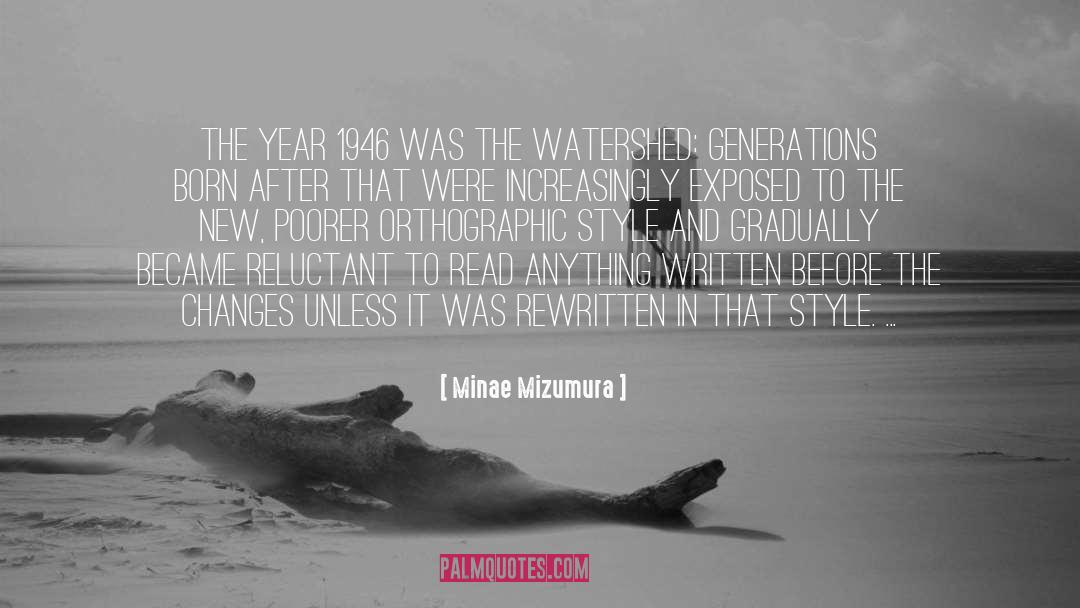 Minae Mizumura Quotes: The year 1946 was the