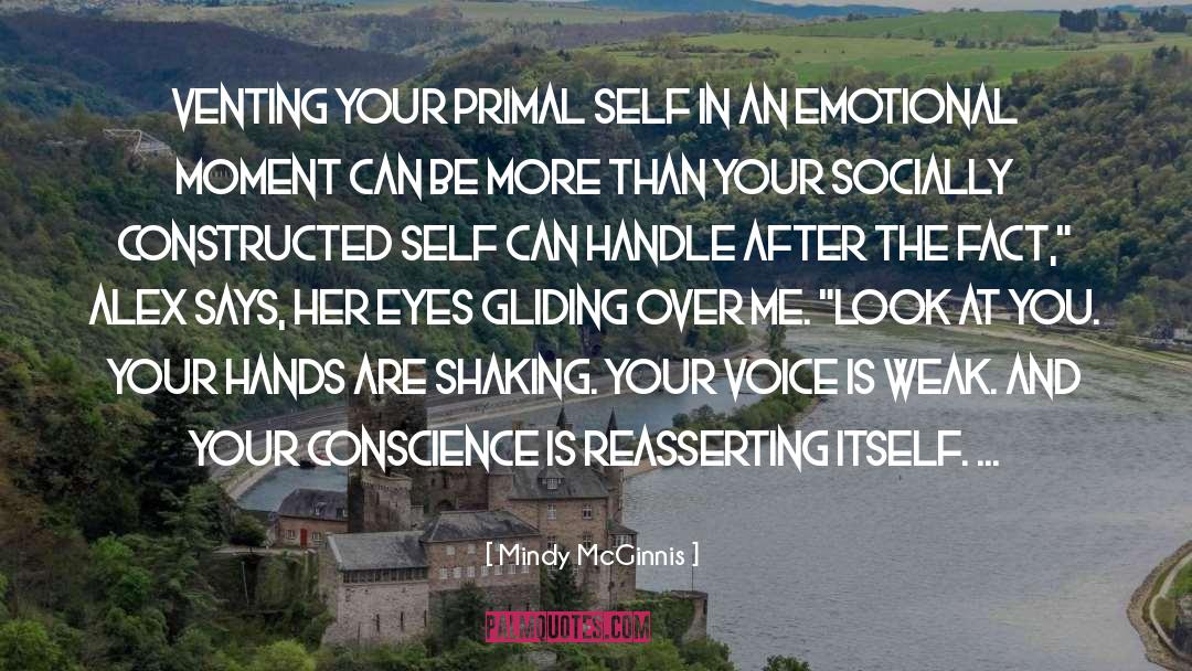Mindy McGinnis Quotes: Venting your primal self in