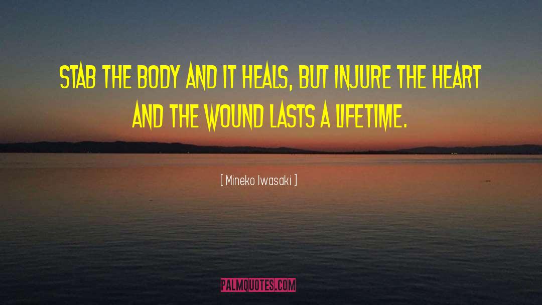 Mineko Iwasaki Quotes: Stab the body and it