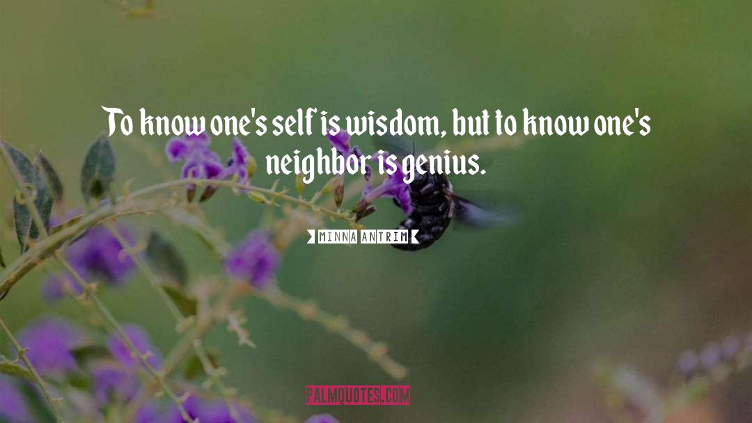 Minna Antrim Quotes: To know one's self is