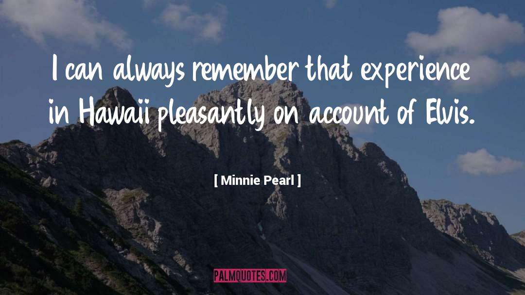 Minnie Pearl Quotes: 17 Famous Quotes By Minnie Pearl