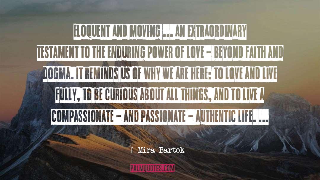Mira Bartok Quotes: Eloquent and moving ... an