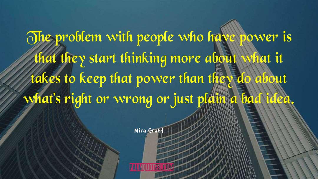 Mira Grant Quotes: The problem with people who