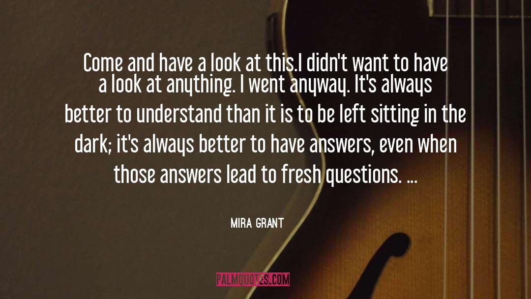 Mira Grant Quotes: Come and have a look