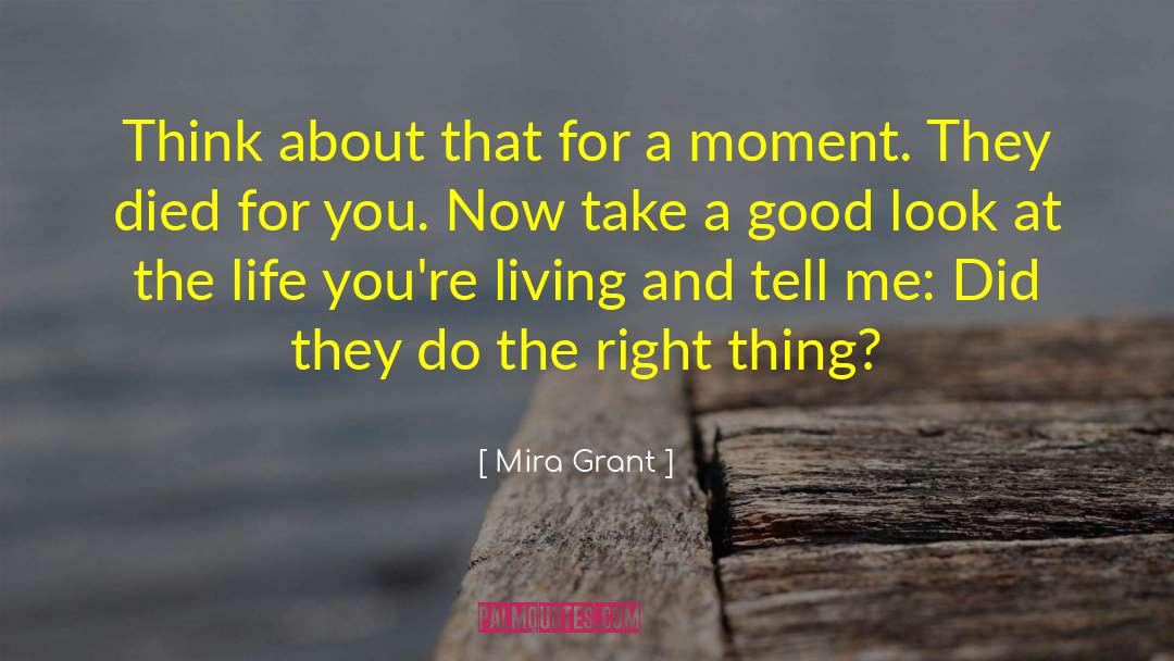 Mira Grant Quotes: Think about that for a