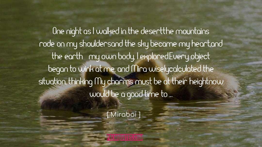 Mirabai Quotes: One night as I walked