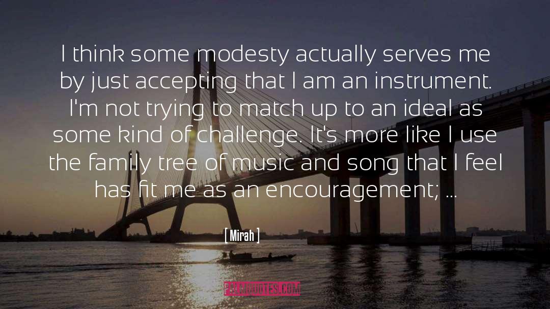 Mirah Quotes: I think some modesty actually