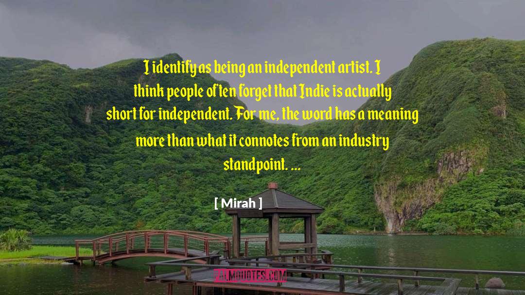 Mirah Quotes: I identify as being an