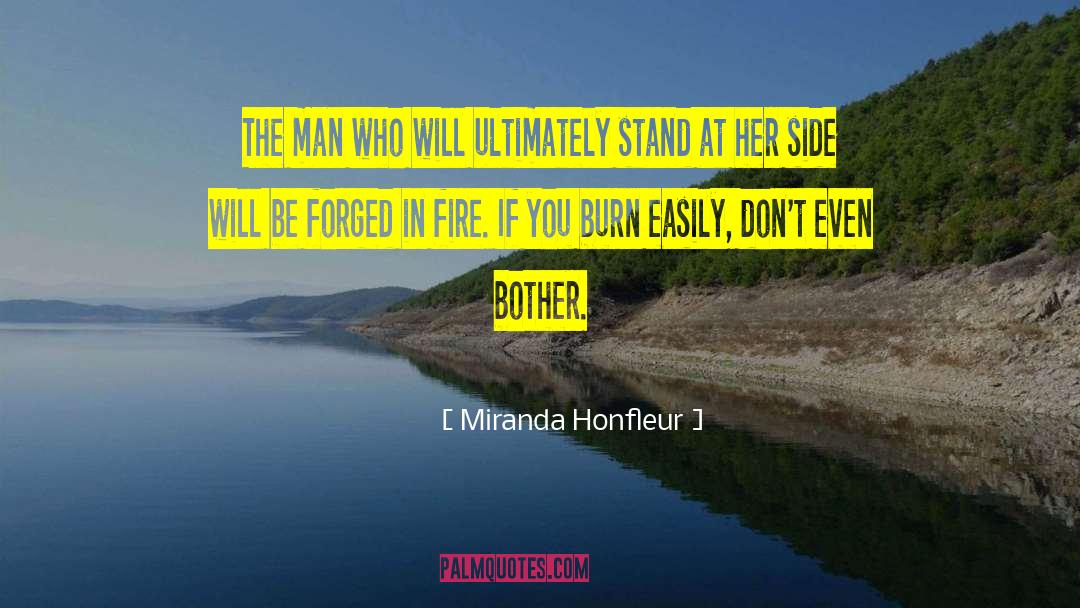 Miranda Honfleur Quotes: The man who will ultimately