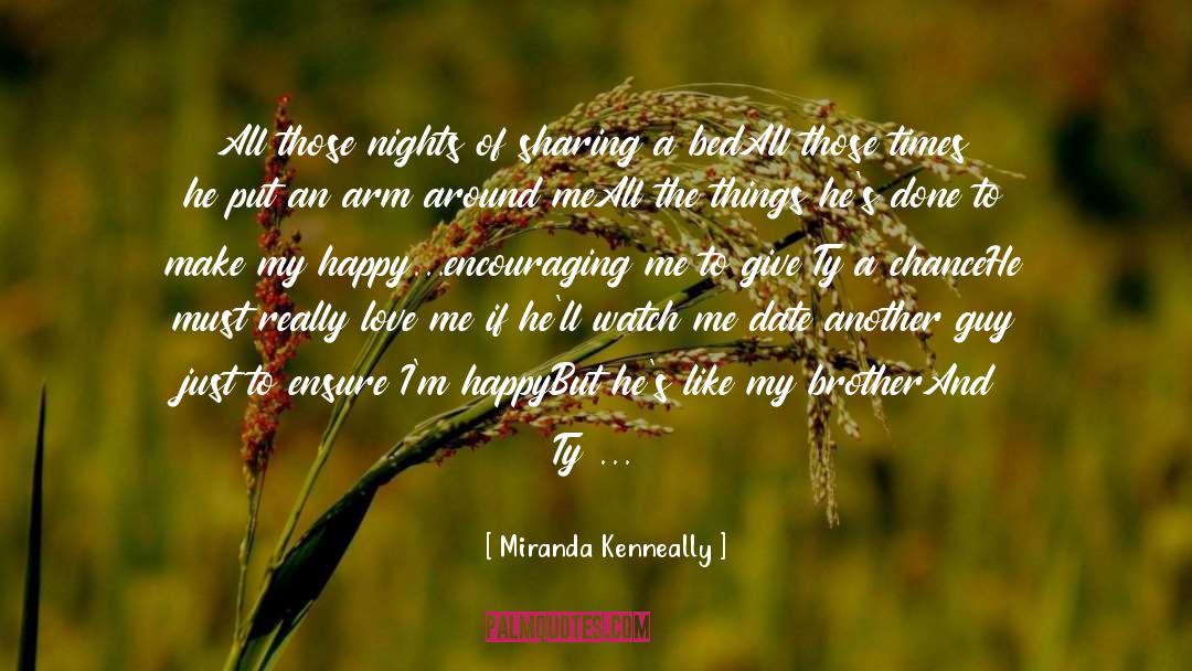 Miranda Kenneally Quotes: All those nights of sharing