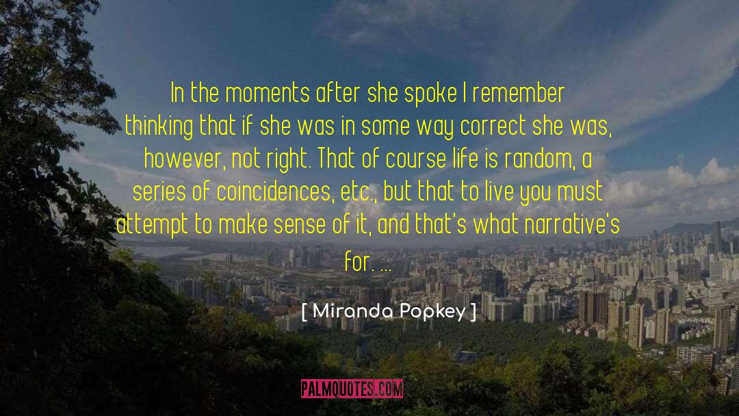 Miranda Popkey Quotes: In the moments after she