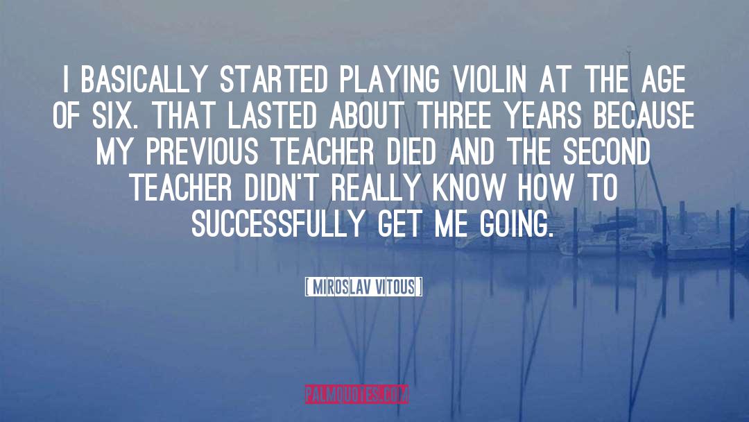 Miroslav Vitous Quotes: I basically started playing violin