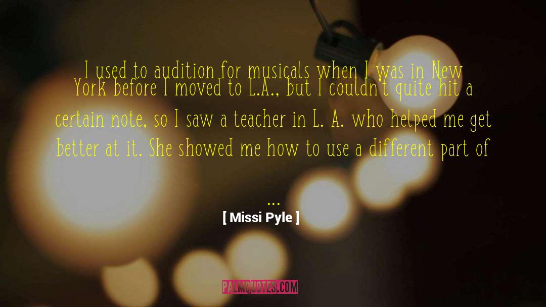 Missi Pyle Quotes: I used to audition for