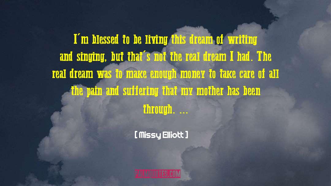 Missy Elliott Quotes: I'm blessed to be living