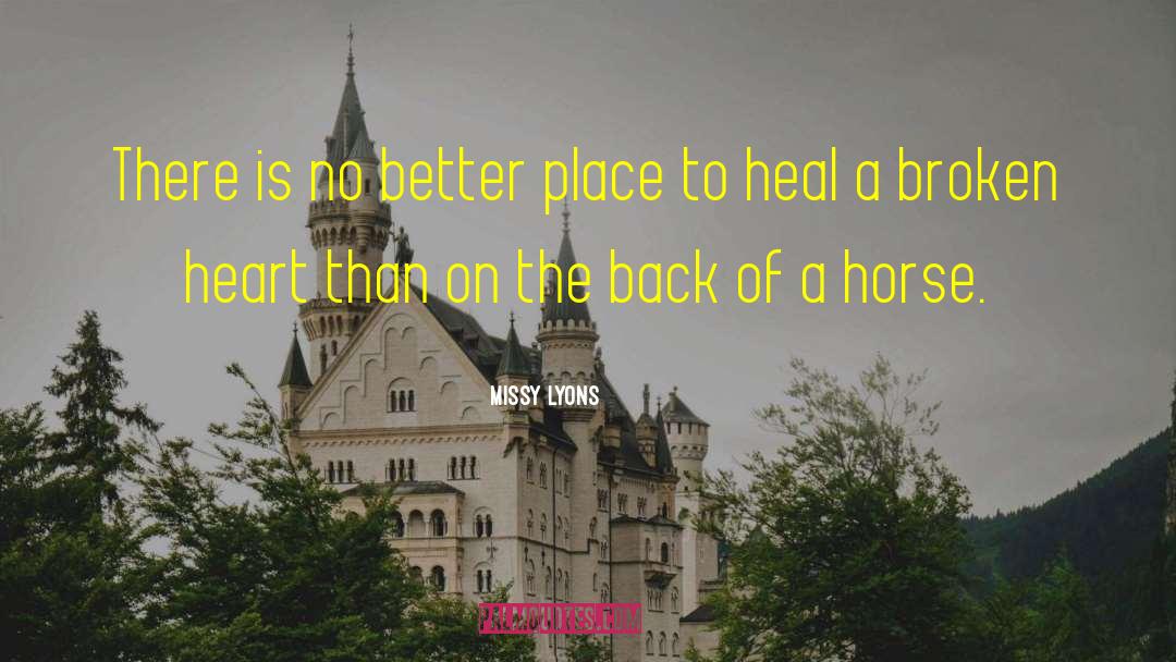 Missy Lyons Quotes: There is no better place