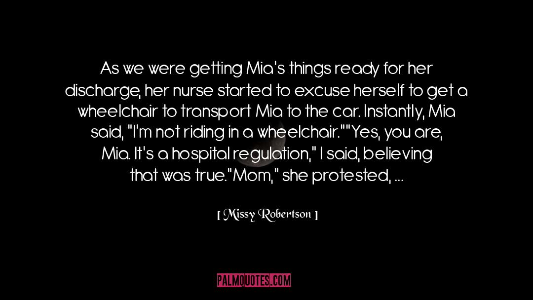 Missy Robertson Quotes: As we were getting Mia's