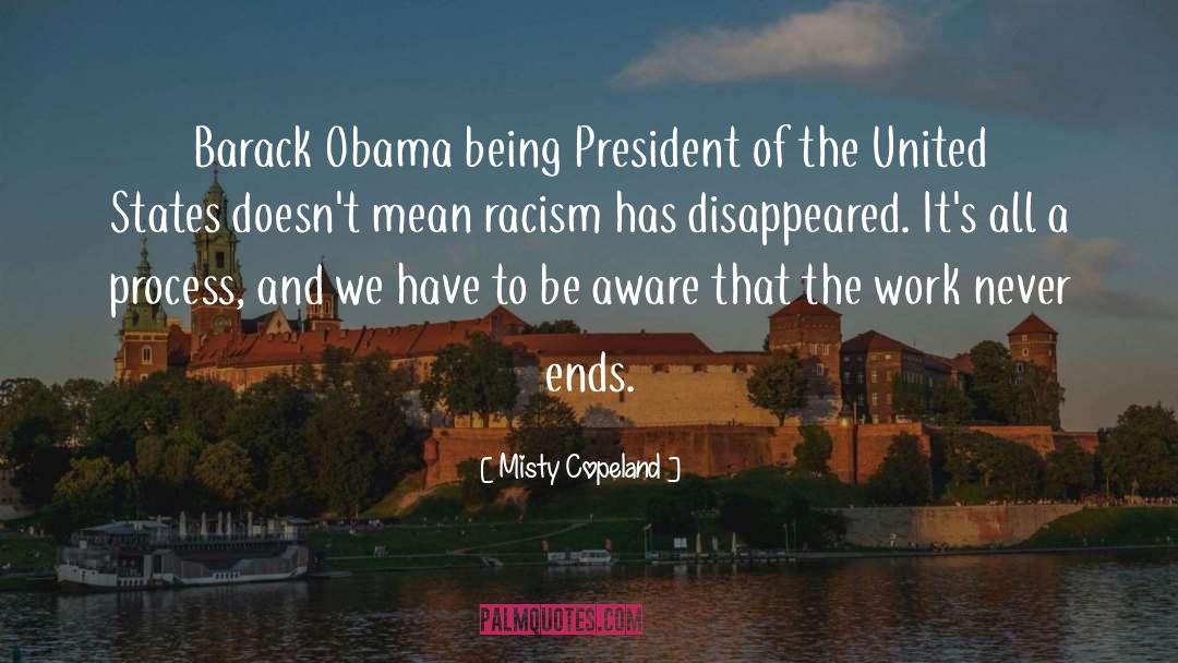 Misty Copeland Quotes: Barack Obama being President of
