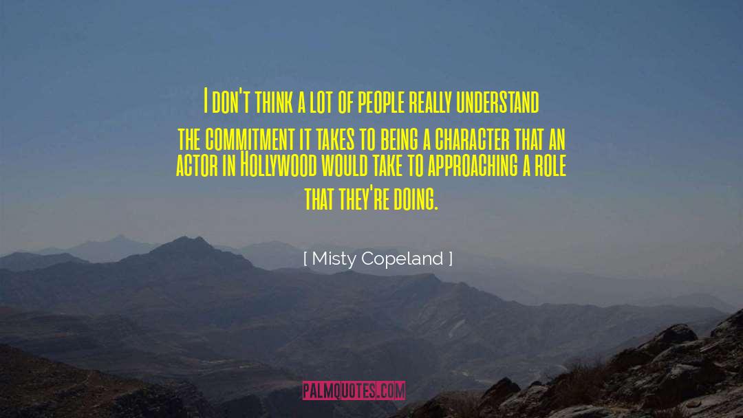 Misty Copeland Quotes: I don't think a lot