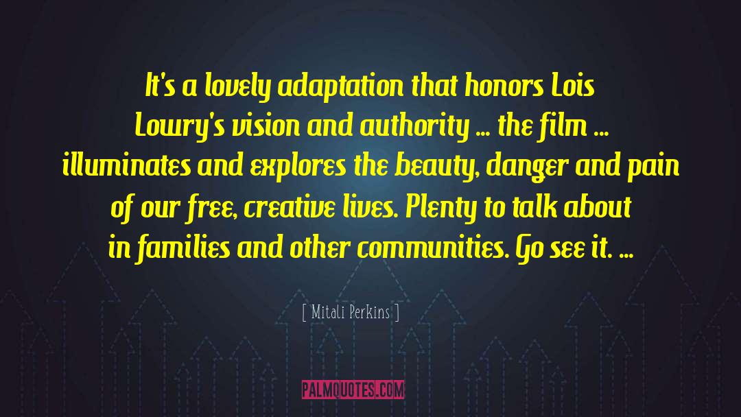 Mitali Perkins Quotes: It's a lovely adaptation that