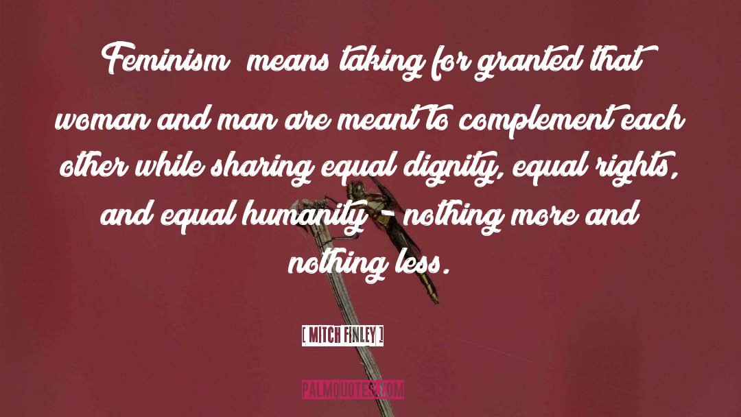 Mitch Finley Quotes: Feminism